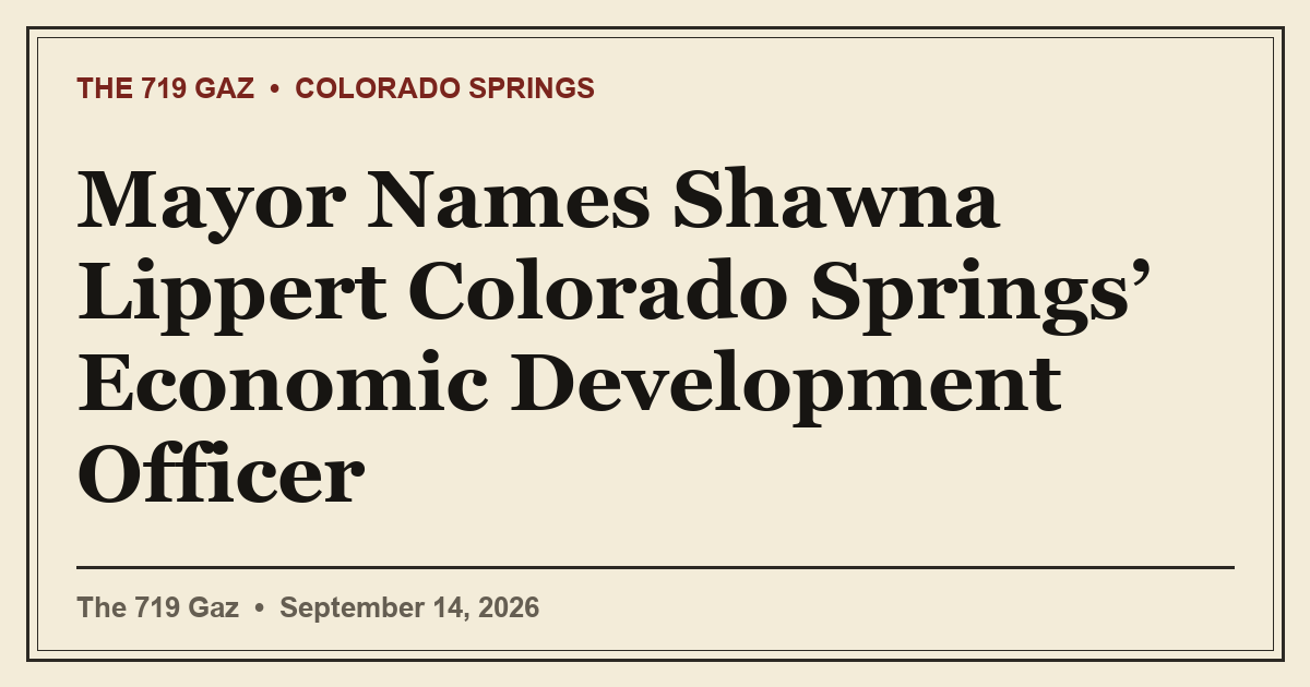 Mayor Names Shawna Lippert Colorado Springs’ Economic Development Officer